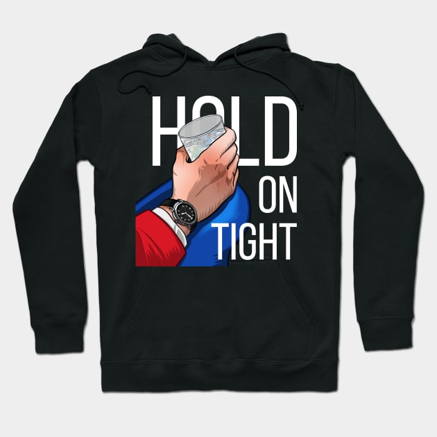 Hold on tight Hoodie by subkontr